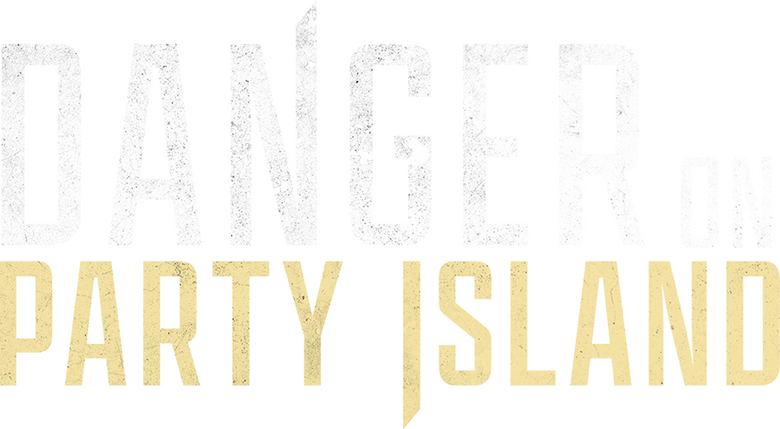 Assista o filme Danger on Party Island Online Gratis