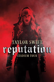 Assista o filme Taylor Swift: Reputation Stadium Tour Online Gratis