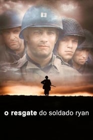 Assista o filme O Resgate do Soldado Ryan Online Gratis