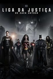 Assista o filme Liga da Justiça de Zack Snyder Online Gratis