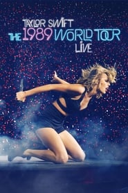 Assista o filme Taylor Swift: The 1989 World Tour Live Online Gratis