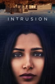 Assista o filme Intrusion Online Gratis