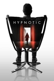 Assista o filme Hypnotic Online Gratis