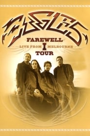 Assista o filme Eagles: Farewell I Tour - Live from Melbourne Online Gratis