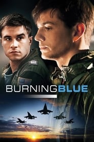 Assista o filme Burning Blue Online Gratis