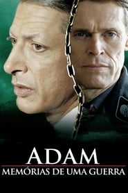 Assista o filme Adam: Memórias de uma Guerra Online Gratis
