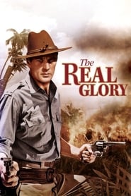 Assista o filme The Real Glory Online Gratis