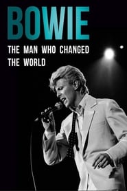 Assista o filme Bowie: The Man Who Changed the World Online Gratis