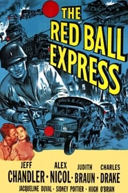 Assista o filme The Red Ball Express Online Gratis