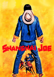 Assista o filme Meu Nome é Shangai Joe Online Gratis