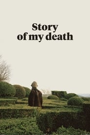 Assista o filme Story of My Death Online Gratis