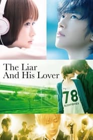 Assista o filme The Liar and His Lover Online Gratis