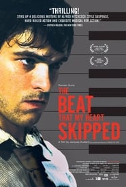 Assista o filme The Beat That My Heart Skipped Online Gratis