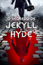 Assista o filme O Segredo de Jekyll & Hyde Online Gratis