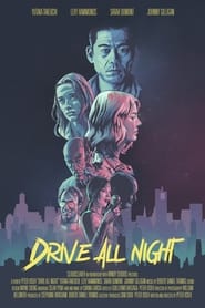 Assista o filme Drive All Night Online Gratis