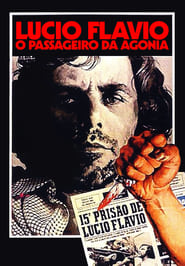 Assista o filme Lúcio Flávio, the Passenger of the Agony Online Gratis