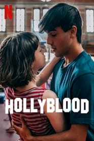 Assista o filme HollyBlood Online Gratis