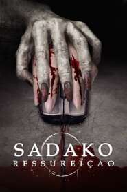 Assista o filme Sadako: Ressurreição Online Gratis