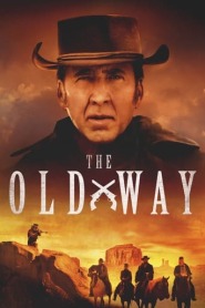 Assista o filme The Old Way Online Gratis