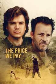 Assista o filme The Price We Pay Online Gratis