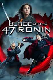 Assista o filme Blade of the 47 Ronin Online Gratis