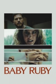 Assista o filme Baby Ruby Online Gratis