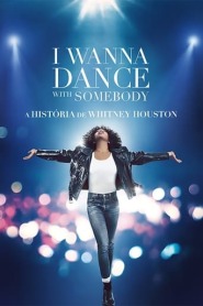 Assista o filme I Wanna Dance with Somebody - A História de Whitney Houston Online Gratis