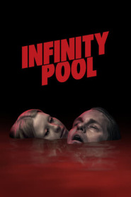 Assista o filme Infinity Pool Online Gratis