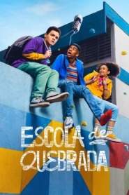 Assista o filme Escola de Quebrada Online Gratis