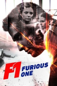 Assista o filme F1: Furious One Online Gratis