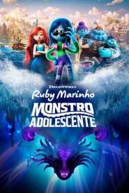Assista o filme Ruby Marinho - Monstro Adolescente Online Gratis