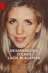 Assista o filme Desaparecida: O Caso Lucie Blackman Online Gratis