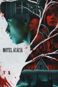 Assista o filme Motel Acacia Online Gratis