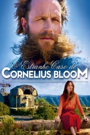 Assista o filme O Estranho Caso de Cornelius Bloom Online Gratis