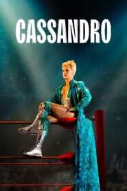 Assista o filme Cassandro Online Gratis