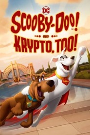 Assista o filme Scooby-Doo e Krypto - O Supercão Online Gratis