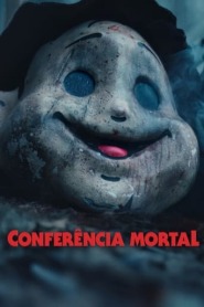 Assista o filme Conferência Mortal Online Gratis