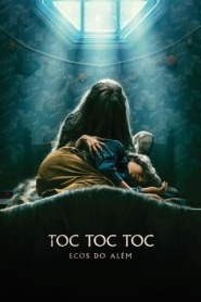 Assista o filme TOC TOC TOC: Ecos do Além Online Gratis