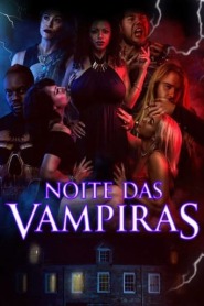 Assista o filme Noite das Vampiras Online Gratis