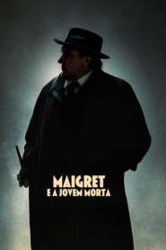 Assista o filme Maigret e a Jovem Morta Online Gratis