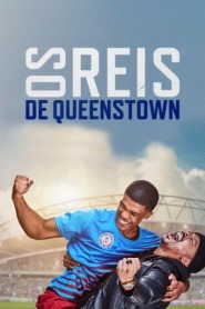 Assista o filme Os Reis de Queenstown Online Gratis