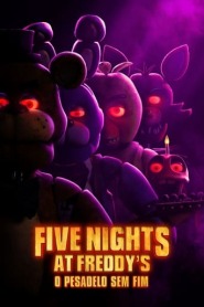 Assista o filme Five Nights at Freddy's - O Pesadelo Sem Fim Online Gratis