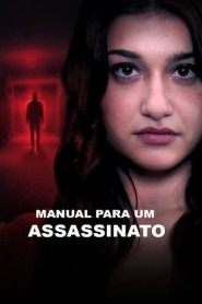 Assista o filme Manual Para Um Assassinato Online Gratis