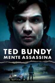 Assista o filme Ted Bundy: Mente Assassina Online Gratis