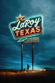 Assista o filme LaRoy, Texas Online Gratis